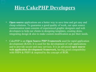 Hire CakePHP Developers ,[object Object],[object Object]
