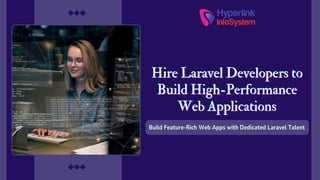 Hire Laravel Developers to Build High-Performance Web Applications.pdf