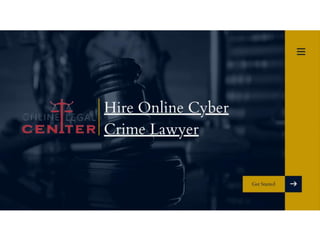 Hire Online Cyber Crime Lawyer.pptx