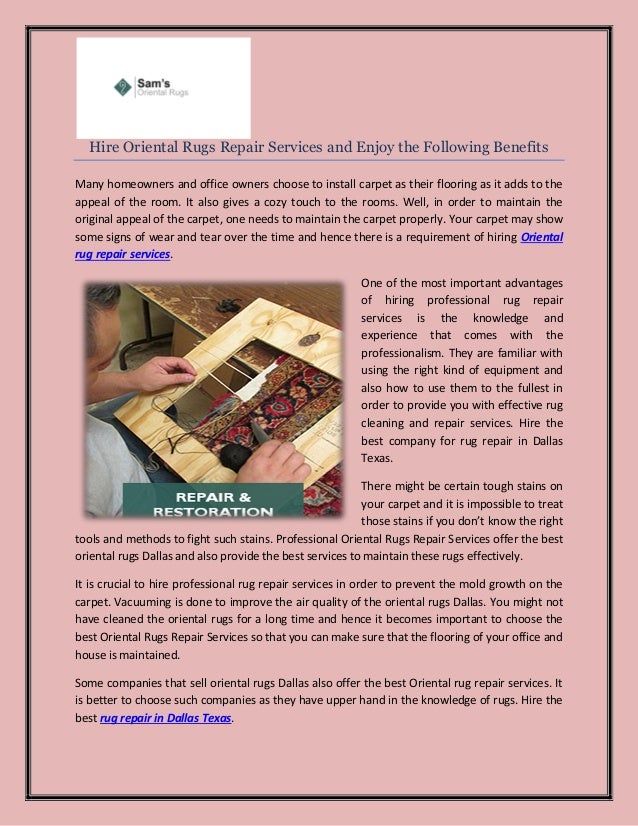 Hire Oriental Rugs Repair Services and Enjoy the Following Benefits