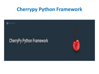 Cherrypy Python Framework
 