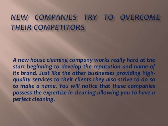 hire the best house cleaning services and enjoy the benefits names of cleaning businesses