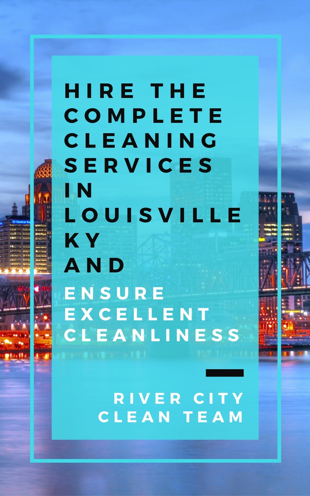 Hire the complete cleaning services in Louisville KY and