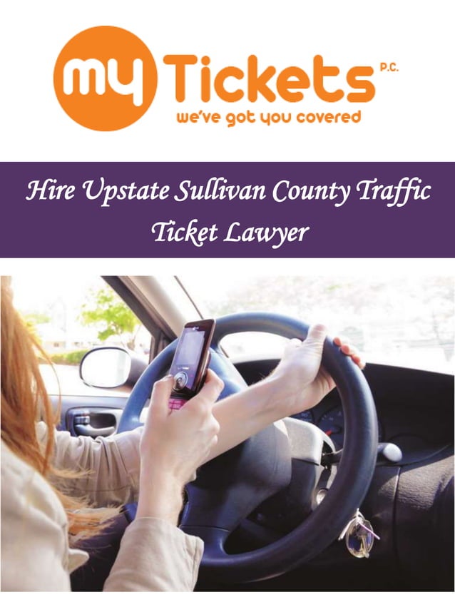 Hire Upstate Sullivan County Traffic Ticket Lawyer PDF