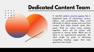 Dedicated Content Team
A reputed content creation agency has a
dedicated team of researchers, writers,
editors, and proofr...
