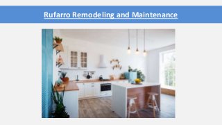 Rufarro Remodeling and Maintenance
 