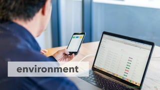36
environment
 