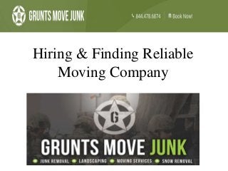 Hiring & Finding Reliable
Moving Company
 