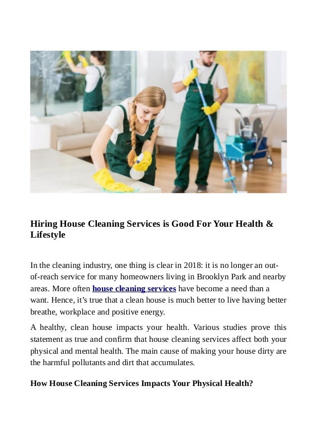 Hiring house cleaning services is good for your health & lifestyle