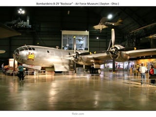 Bombardeiro B-29 “Bockscar” - Air Force Museum ( Dayton - Ohio )
flickr.com
 