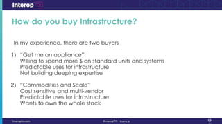 @zehicle
How do you buy Infrastructure?
In my experience, there are two buyers
1) “Get me an appliance”
Willing to spend m...