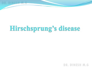 Congenital megacolon
 