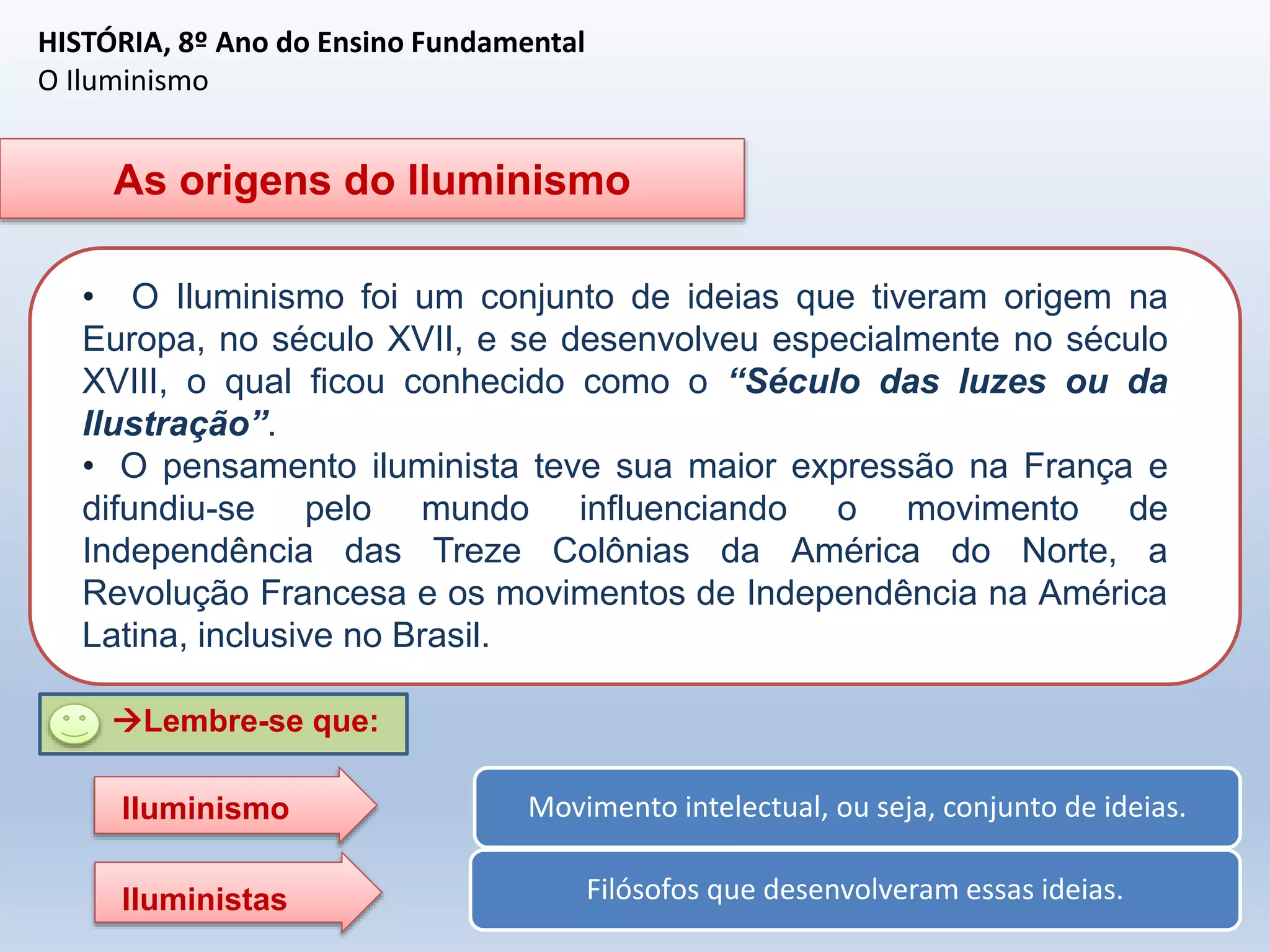 His-8o-semana1-O Iluminismo e a ilustração.ppt