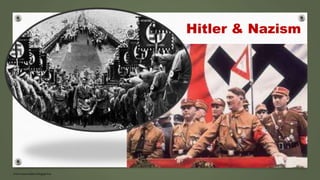 Hitler & Nazism
 