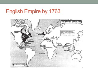 English Empire by 1763
 