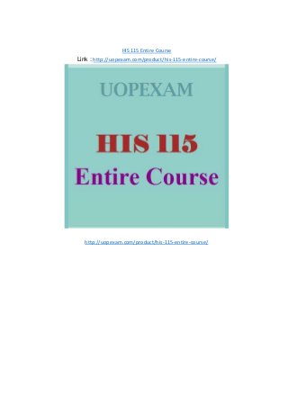 HIS 115 Entire Course
Link : http://uopexam.com/product/his-115-entire-course/
http://uopexam.com/product/his-115-entire-course/
 