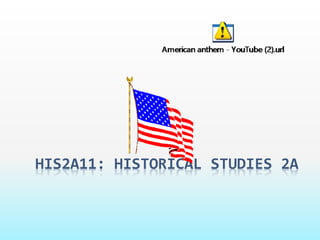 HIS2A11: HISTORICAL STUDIES 2A
 