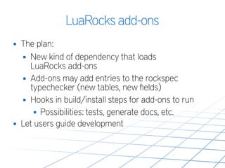 What's New in LuaRocks - Lua Workshop 2014 - Hisham Muhammad | PDF