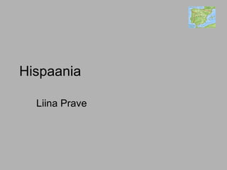 Hispaania Liina Prave 