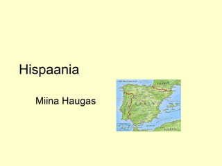 Hispaania Miina Haugas 