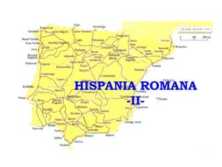 HISPANIA ROMANA -II- 