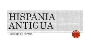 Hispania antigua