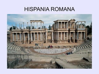 HISPANIA ROMANA 