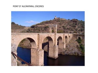 PONT D’ ALCÀNTARA, CÀCERES