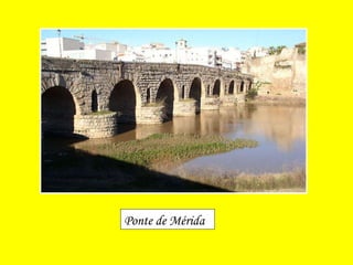 Ponte de Mérida 
