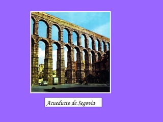 Acueducto de Segovia 