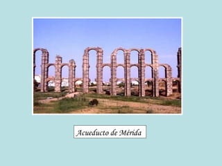 Acueducto de Mérida 