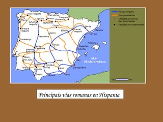 Principais vías romanas en Hispania 