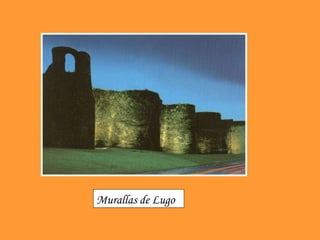 Murallas de Lugo 