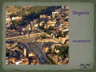 Segovia




Acueducto
 