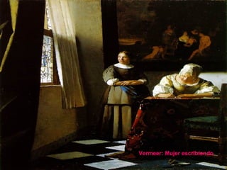 Vermeer: Mujer escribiendo 