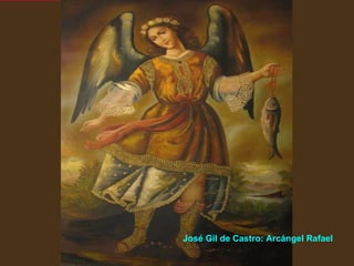 José Gil de Castro: Arcángel Rafael 