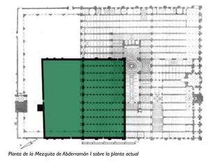 Planta de la Mezquita de Abderramán I sobre la planta actual
 