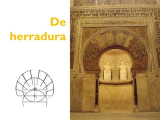 De
herradura
 