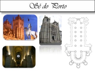 Sé do Porto
 