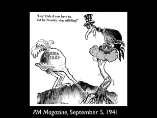 PM Magazine, September 5, 1941
 