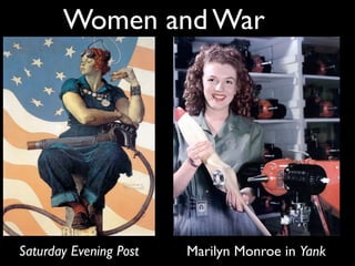 Women and War
Marilyn Monroe in YankSaturday Evening Post
 