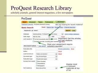 ProQuest Research Library scholarly journals, general interest magazines, a few newspapers 