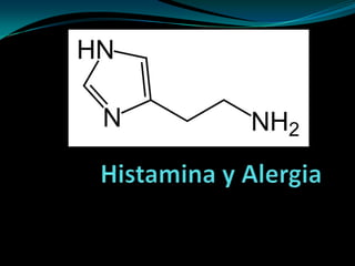 Histamina y Alergia 