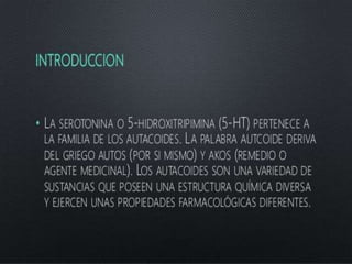 Histamina y serotonina