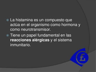 Histamina y serotonina