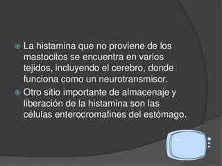 Histamina y serotonina