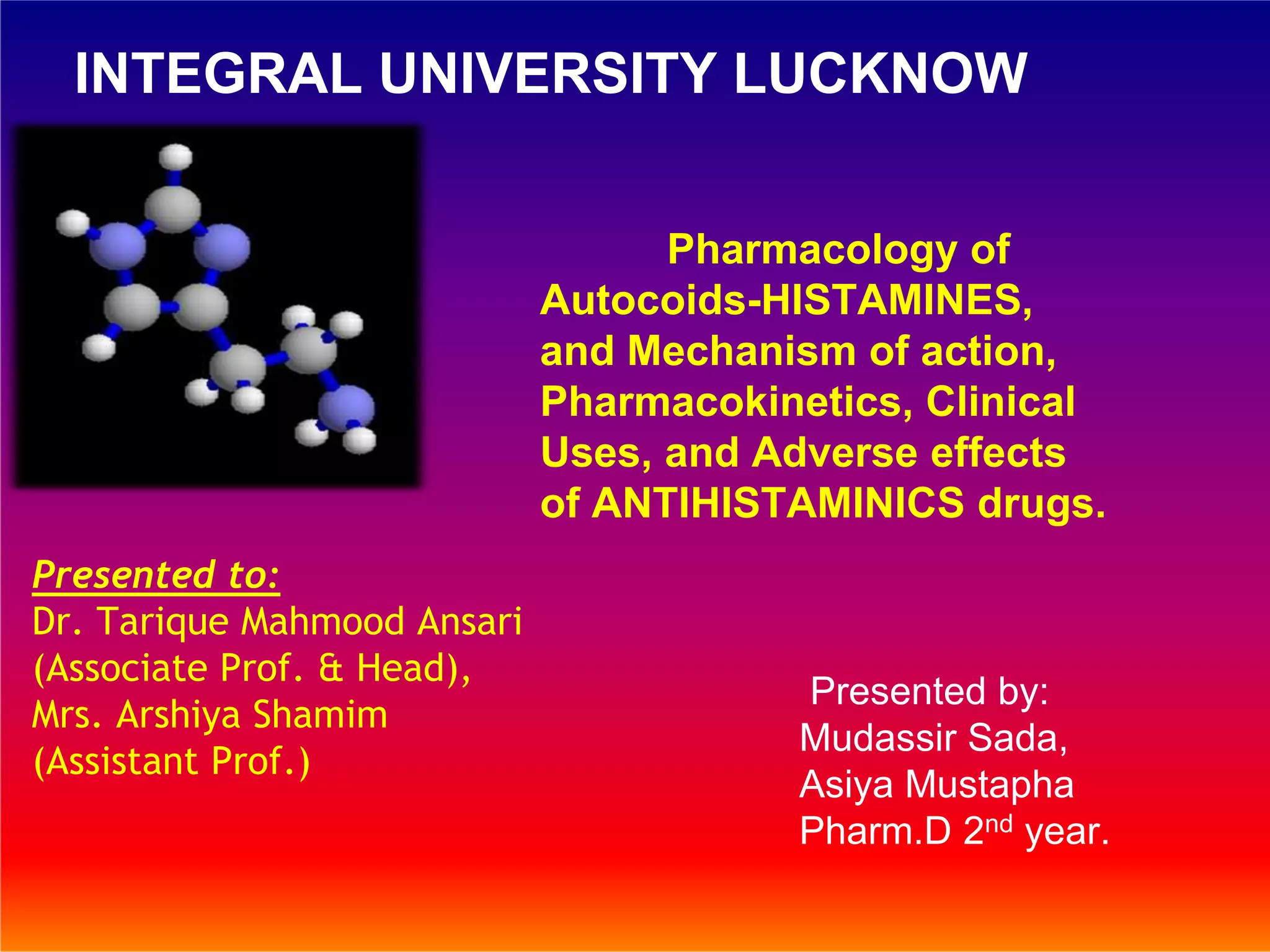 Pharmacology of Histamine and antihistaminics | PPTX
