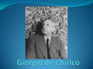 Giorgio de Chirico 
