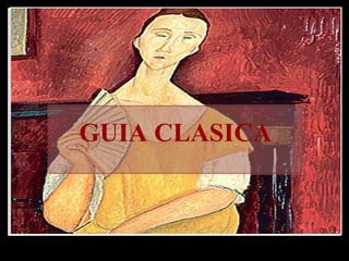 GUIA CLASICA
 