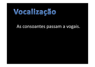 Hist Ling. Portug. - Fen. Foneticos